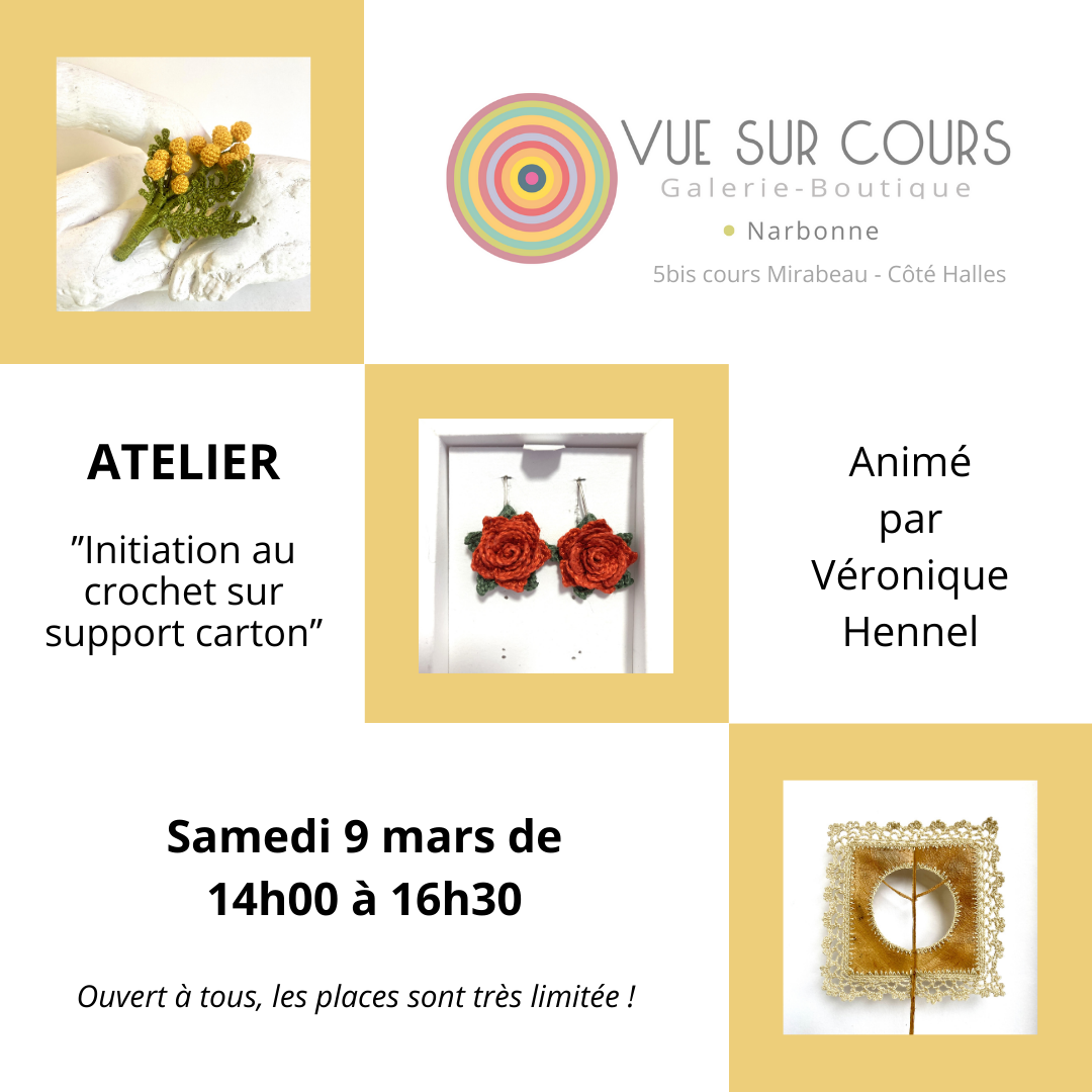 Véronique Hennel organise un atelier ''Initiation au crochet sur support carton'' à la galerie Vue sur Cours à Narbonne